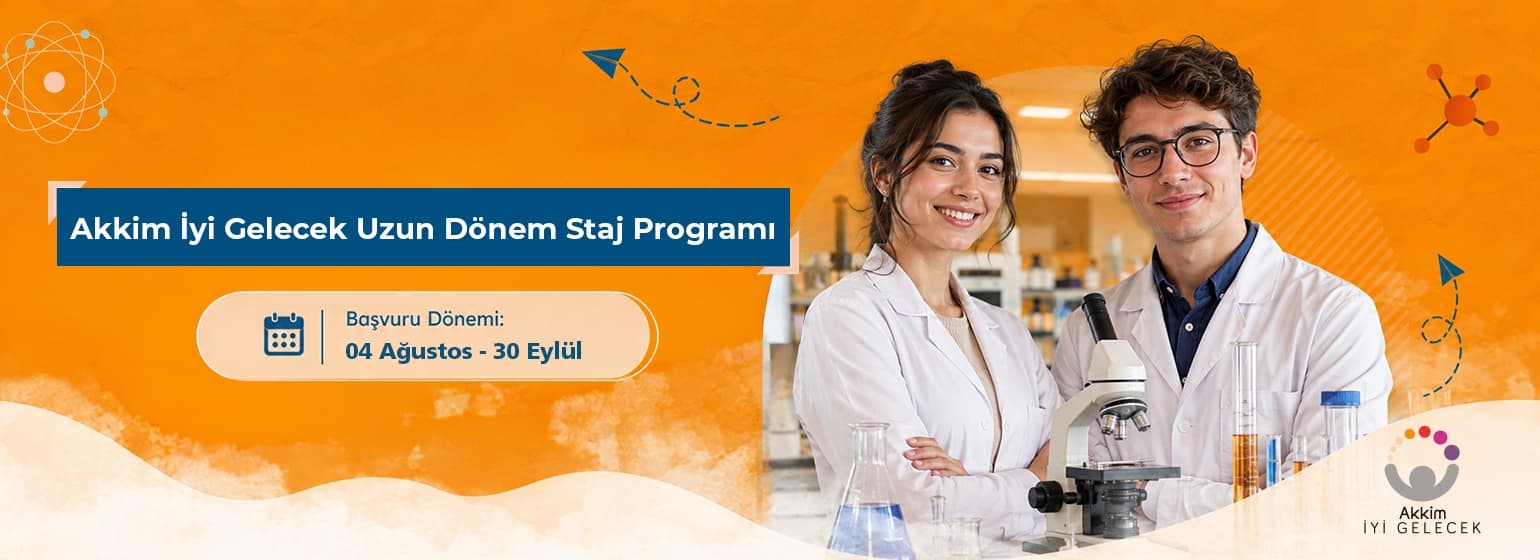 Akkim İyi Gelecek Genç Yetenek Staj Programı gorseli