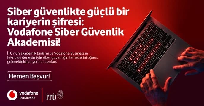 Vodafone Business & İTÜ Siber Güvenlik Akademisi ilan görseli